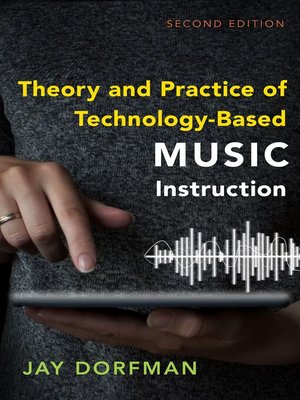cover image of Theory and Practice of Technology-Based Music Instruction